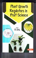 PLANT GROWTH REGULATORS IN FRUIT SCIENCE