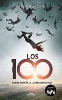 Los 100 (Los 100 1): Sobreviviras a lo desconocido