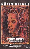 Poemas finales/ Final Poems: Ultimos Poemas II (1962-1963)/ Last Poems II (1962-1963)