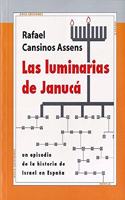 Las luminarias de Januca: Un episodio de la historia de Israel en Espana
