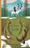 El Viatge de l'Od (Les Nenes Canvien el Mon) (Catalan Edition)