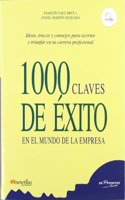 1000 claves de exito en el mundo de la empresa / 1000 keys to success in the business world