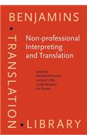 Non-Professional Interpreting and Translation