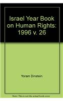 Israel Yearbook on Human Rights, Volume 26 (1996)
