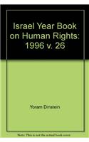 Israel Yearbook on Human Rights, Volume 26 (1996)
