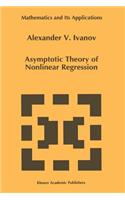 Asymptotic Theory of Nonlinear Regression: (389 Mathematics and Its Applications)