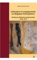 Littérature Et Engagements En Belgique Francophone