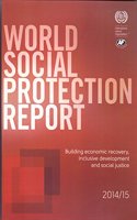World Social Protection Report 2014/15