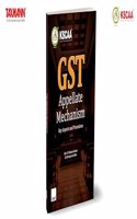KSCAA X Taxmann's GST Appellate Mechanism | Key Aspects & Procedures â€“ Aiding Your Understanding from Basic Principles to Complex Procedures with Real-world Case Studies | Practical Insights