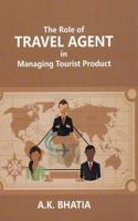 The Role of TRAVEL AGENT in Managing Tourist Product