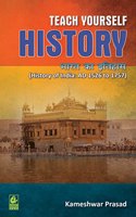 Teach Yourself History: Bharat ka Itihas-1526 se 1757 tak