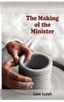 Making of the Minister