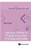 Lecture Notes in Fixed Income Fundamentals