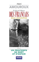 La Grande Histoire des Français sous l'Occupation - Livre 7