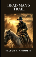 Dead Man's Trail: (1 Guns and Grit)