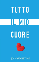 Tutto il Mio Cuore