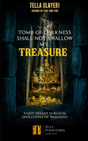 Tomb Of Darkness Shall Not Swallow My Treasure