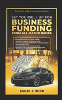 Set Yourself Up For Business Funding From All Major Banks