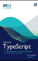 Mastering TypeScript