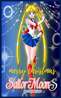 Sailor Moon: Coloring Book for Kids and Adults with Fun, Easy, and Relaxing . all Eternal Edition
