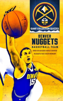 Giant Collection Quizzes Denver Nuggets Basketball Team: Over 50 Quizzes about Denver Nuggets Test Your Memory: Fun Facts Trivia Quiz