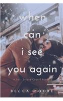 When Can I See You Again