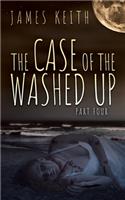 The Case of the Washed Up: Part Four(4 The Case of the Washed Up)