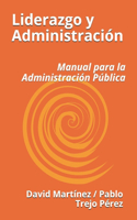 Liderazgo y Administración