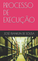 Processo de Execução