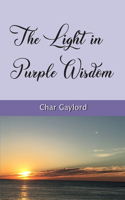 The Light in Purple Wisdom