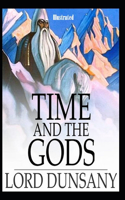 Time and the Gods Illustrated