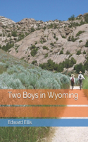 Two Boys in Wyoming