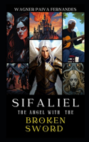 Sifaliel, The Angel with the broken sword.