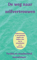 De weg naar zelfvertrouwen