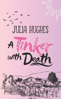 Tinker with Death