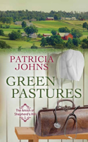 Green Pastures: The Amish of Shepherd's Hill(Christian Series Level II (24))