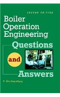 Boiler Operations Questions and Answers, 2nd Edition: Questions and Answers