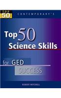 Top 50 Science Skills for GED Success, Student Text Only: (GED Calculators)