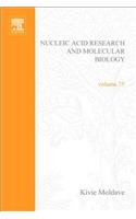 Progress in Nucleic Acid Research and Molecular Biology: Volume 75(Volume 75 Progress in Nucleic Acid Research and Molecular Biology)