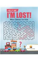Help Me I'm Lost!: Maze Games for Kids