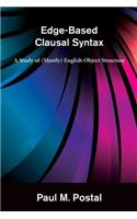 Edge-Based Clausal Syntax