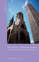 Politics of Human Frailty