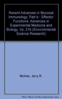 Recent Advances in Mucosal Immunology, Part b : Effector Functions