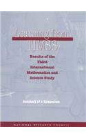 Learning from TIMSS: Results of the Third International Mathematics and Science Study, Summary of a Symposium