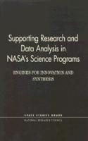 Supporting Research and Data Analysis in NASA's Science Programs: Engines for Innovation and Synthesis