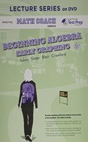 Lecture Series on DVD with Math Coach and Chapter Test Prep Videos for Beginning Algebra
