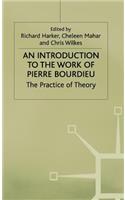 Introduction to the Work of Pierre Bourdieu