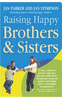 Raising Happy Brothers and Sisters