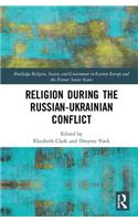 Religion During the Russian Ukrainian Conflict