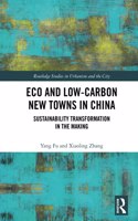 Eco and Low-Carbon New Towns in China